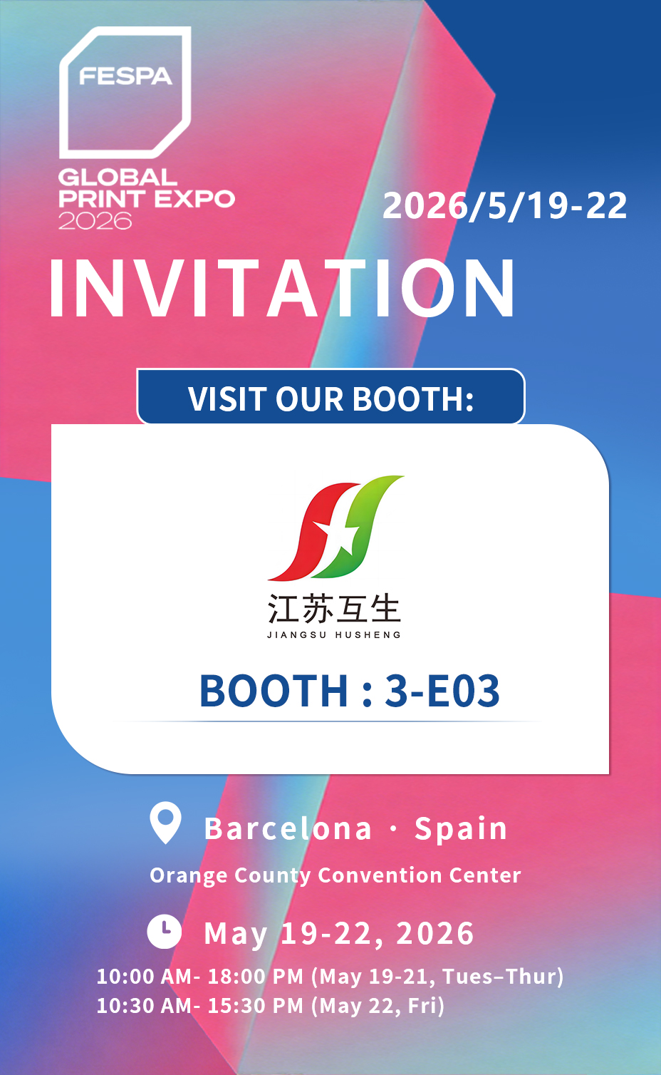 Jiangsu Husheng Invites You to FESPA Global Print Expo 2026 in Barcelona